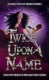 Twice Upon a Name by Susan Stradiotto