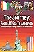 The Journey: From Africa To America