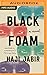 Black Foam: A Novel
