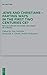 Jews and Christians – Parting Ways in the First Two Centuries CE?: Reflections on the Gains and Losses of a Model (Beihefte zur Zeitschrift für die neutestamentliche Wissenschaft, 253)