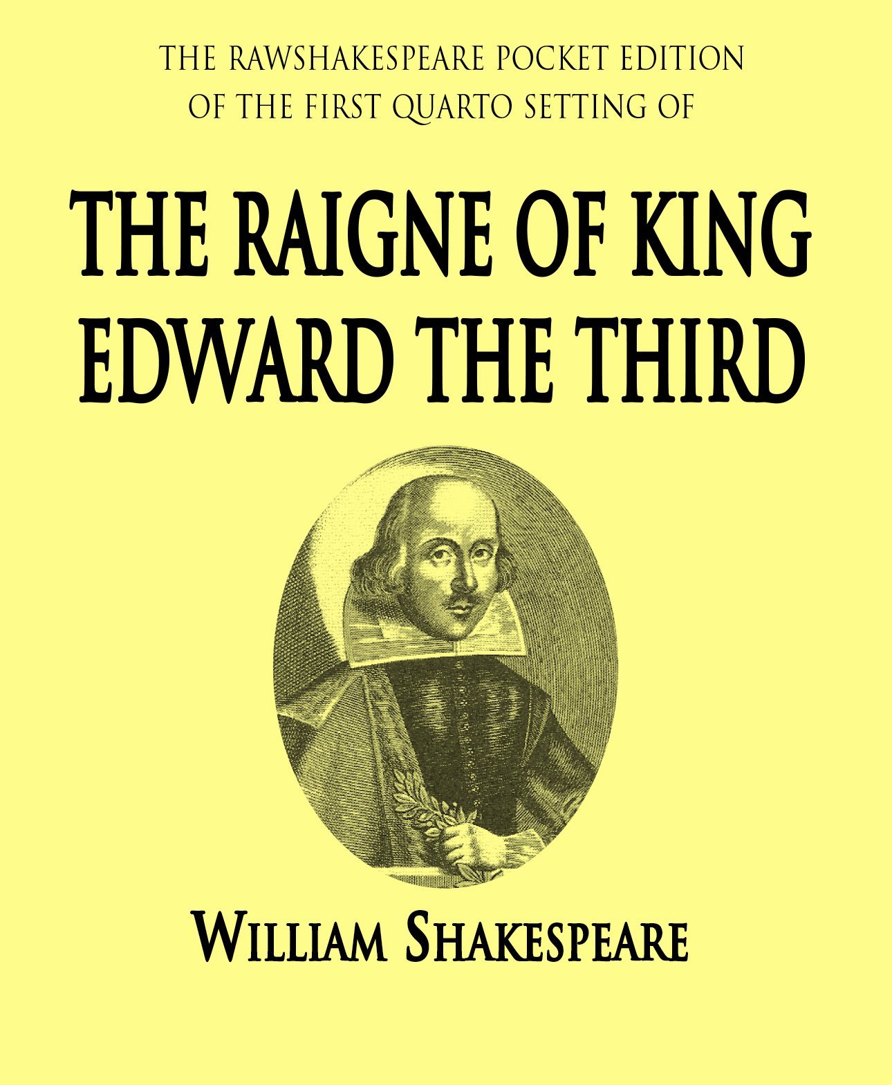 King Edward the Third, The Raigne of, Folio RawShakespeare Edition