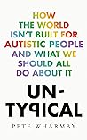 Book cover for Untypical: How the world isn’t built for autistic people and what we should all do about it