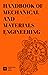 Handbook of Mechanical and Materials Engineering (Engineering Core Series)