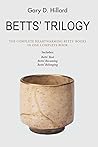 The Betts Trilogy: