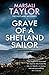 Grave of a Shetland Sailor (Shetland Sailing Mysteries #4)