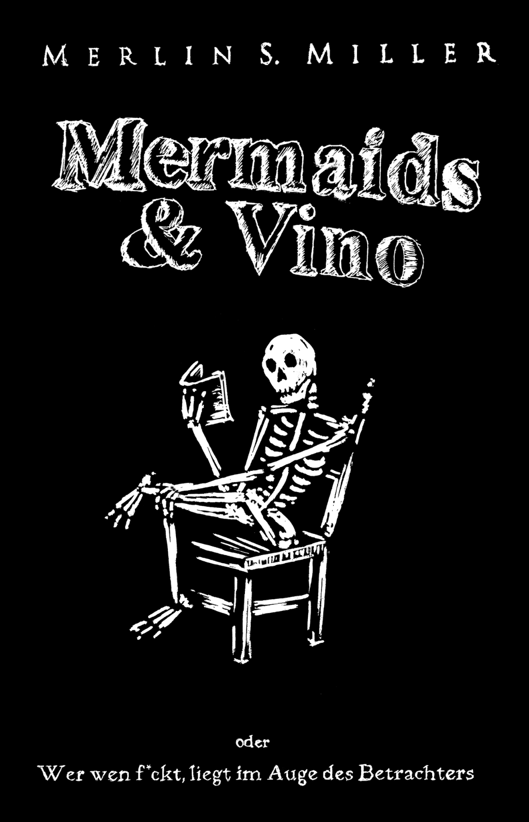 Mermaids and Vino: Wer wen f*ckt, liegt im Auge des Betrachters