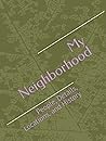 My Neighborhood: ...