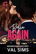 Begin Again: Part 1