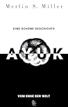 AYUK: Eine schöne Geschichte vom Ende der Welt