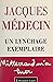 Un lynchage exemplaire by Jacques Medecin