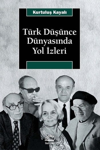 Türk Düşünce Dünyasında Yol İzleri (Paperback)