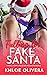 Falling For Fake Santa