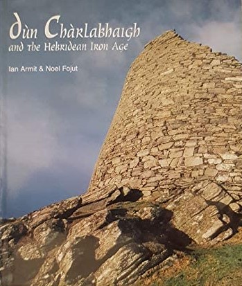 Dùn Chàrlabhaigh and the Hebridean Iron Age (Paperback)