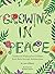 Growing in Peace: Childhood...
