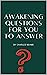 Awakening Questions For You To Answer by Charles Nehme