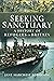 Seeking Sanctuary: A History of Refugees in Britain