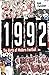 1992: The Birth of Modern Football
