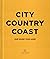 City Country Coast by Soho House
