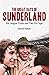 The Great Days of Sunderlan...