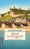 Mord im Ringpark:...
