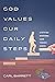 God Values Our Daily Steps:...