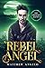 Rebel Angel (The Midnight A...