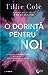 O dorință pentru noi by Tillie Cole