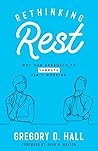 Rethinking Rest: Why Our Approach to Sabbath Isn’t Working