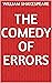 The comedy of errors