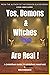 Yes, Demons & Witches Are R...
