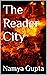 The Reader City by Namya Gupta