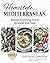 Homestyle Mediterranean: Rustic Cooking from Around the Sea