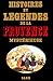 Histoires et légendes de la...