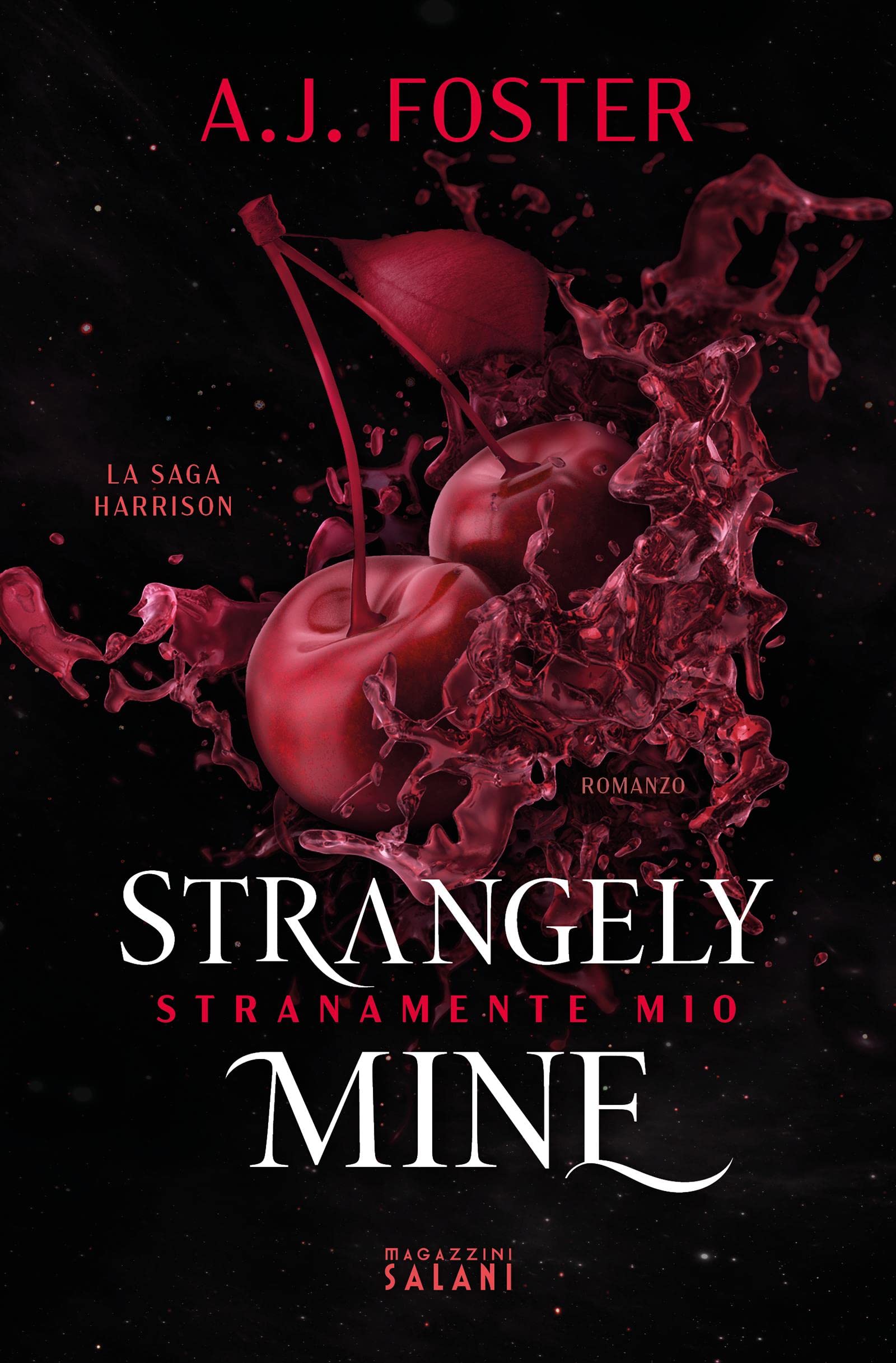 Strangely Mine. Stranamente mio (Libri) (Italian Edition)