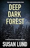 Deep Dark Forest:...