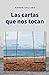 Las cartas que nos tocan