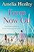 From Now On by Amelia Henley