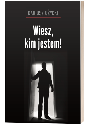 WIESZ, KIM JESTEM! (Kindle Edition)