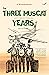 The Three Muscat Years: Adventures of a young fauji and his friends