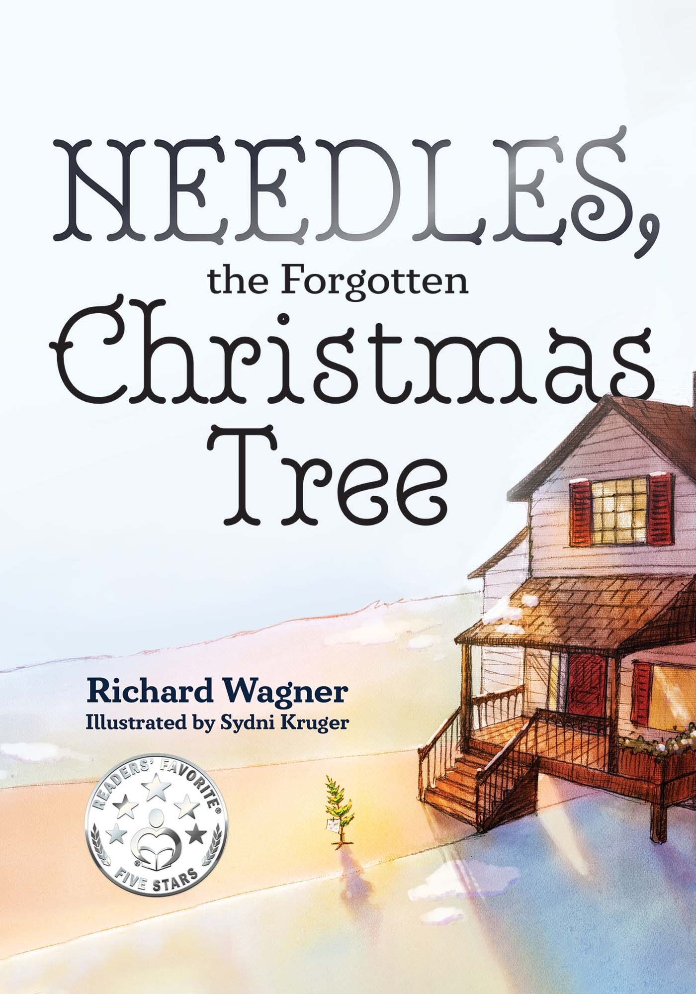 Needles, the Forgotten Christmas Tree (Kindle Edition)