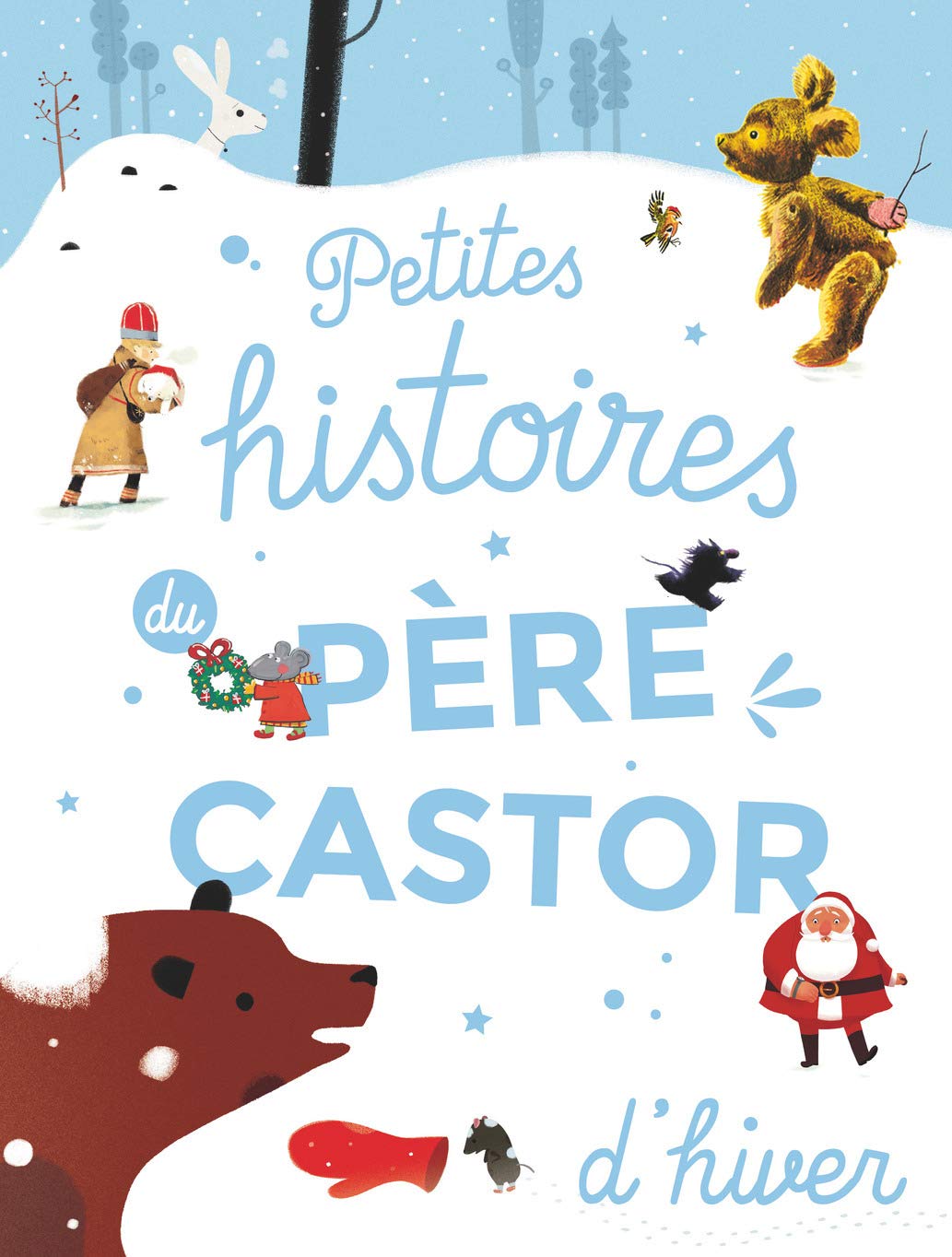 Petites histoires du Père Castor d'hiver (Hardcover)