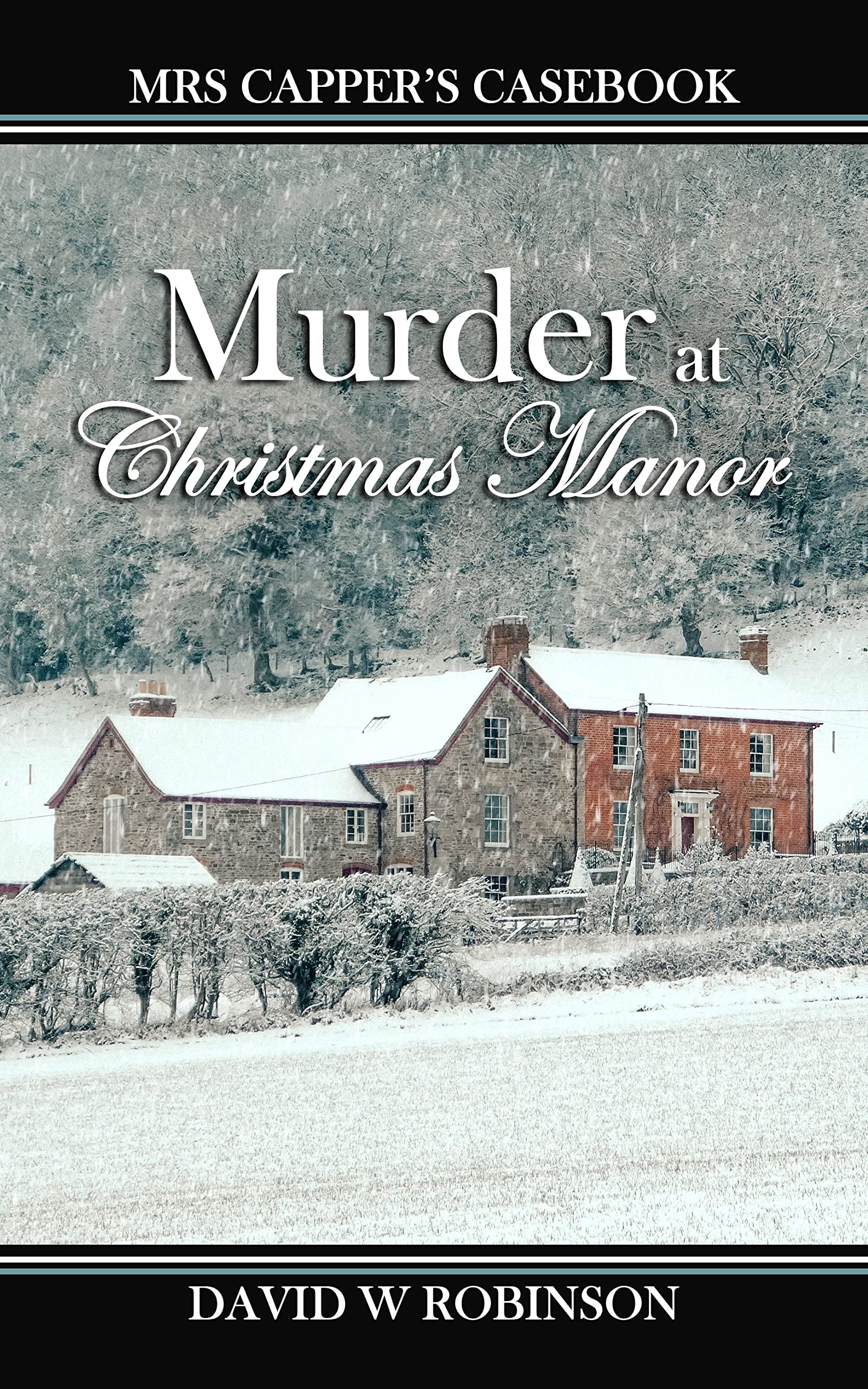 Murder at Christmas Manor (Mrs Capper's Casebook #6)
