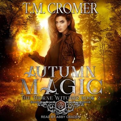 Autumn Magic (The Thorne Witches Series)