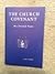 The Church Covenant: My Sac...