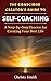 The Conscious Creator's Guide to Self-Coaching by Christa Smith
