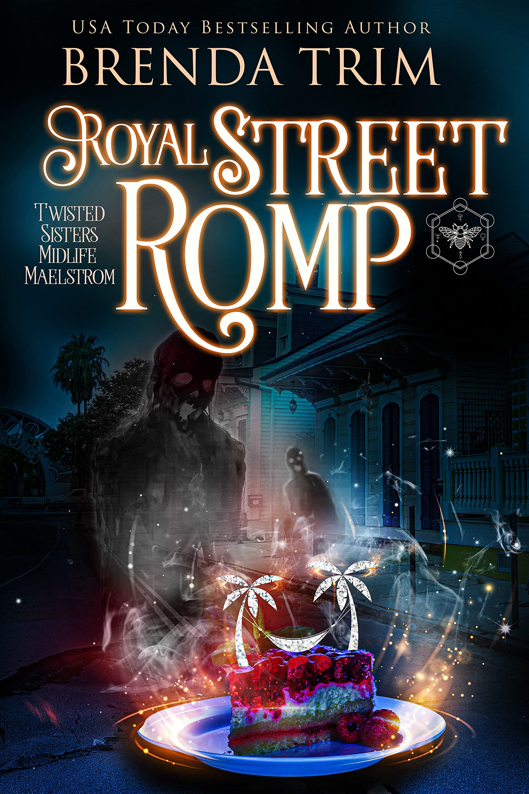 Royal Street Romp (Twisted Sisters Midlife Maelstrom, #8; Midlife Mysteries & Magic, #32)