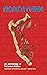 Paciencia perdida. An Anthology of Peruvian Fiction by Grabiel T. Saxton-Ruiz
