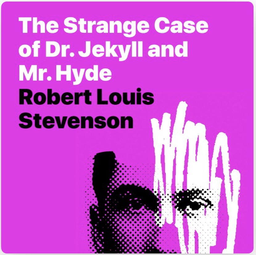 The Strange Case of Dr Jekyll and Mr Hyde