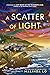 A Scatter of Light