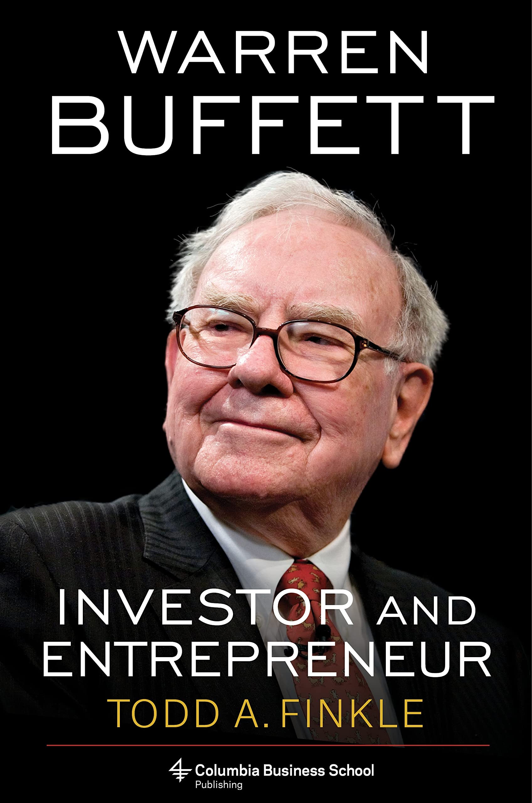 Warren Buffett: Investor and Entrepreneur (Kindle Edition)